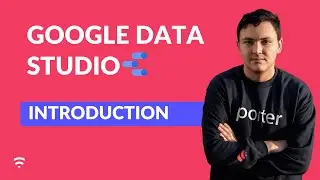 Introduction: Google Data Studio Complete Tutorial