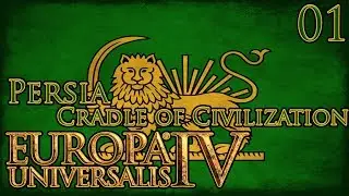 Let's Play Europa Universalis IV Cradle of Civilization - Persia Part 1