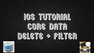 iOS Tutorial CoreData in Swift 3 with Xcode 8 Part 2: Delete, Filtered Fetch & Filtered Delete
