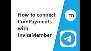 How to connect CoinPayments with InviteMember