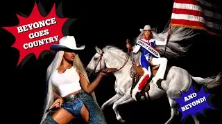 Cowboy Carter: Beyonce Bucks the Boxes of Genre