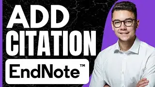 How to Add Citation in Endnote (2024)
