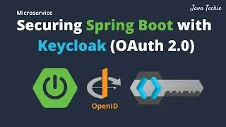 Securing Spring Boot Microservices with Keycloak using OpenID | OAuth2.0 | JavaTechie