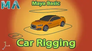 Introduction To Maya In Hindi || Rigging Basics Part:- 3 || Car Rigging || Maya 2018 || Ak Studio