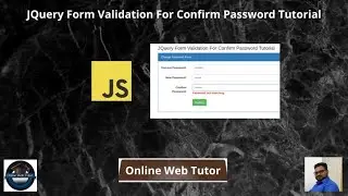 jQuery Form Validation For Confirm Password Tutorial | Confirm Password with jQuery Validate