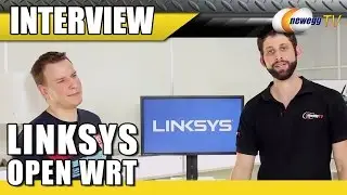 Linksys Open WRT Interview - Newegg TV