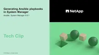 Generating Ansible Playbooks in System Manager 9.9.1 - Tech Clip