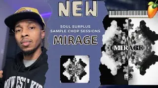 Sample Chop Sessions Soul Surplus Mirage | Soul Surplus Mirage