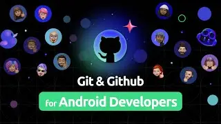 Git & Github for Android Developers | Crash Course