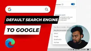 How to change Default Search Engine in Microsoft edge Windows 11 & 10