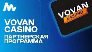 Vovan Casino: Партнерская программа | Обзор 2024