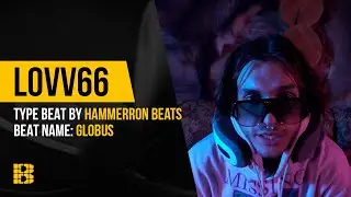 Рэп минус Globus | Lovv66 Тип Бита 🧿 от HAMMERRON BEATS