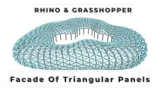 010. Grasshopper. Facade Of Triangular Panels. Using LunchBox