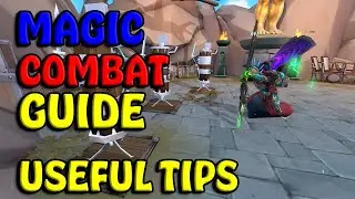 Magic Combat Guide! - Improve At Magic With These Tips!