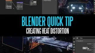 Quick Blender Tip - Heat Distortion - Real Time Refraction In Eevee 1