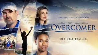 Overcomer - Official Trailer (HD)