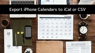 How to Export iPhone and iPad Calendars to iCal or CSV
