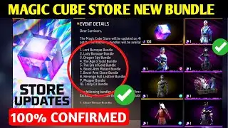 Magic Cube Store New Bundles 100% Confirm | Store Updates Bundle Free Fire | Free Fire magic cube