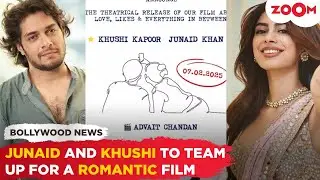 Aamir Khan's son Junaid Khan & Khushi Kapoor to star in ROMANTIC film; set for release in Feb 2025