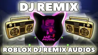 DJ Remix Roblox Music Codes/IDs (July 2024) *WORKING/TESTED*