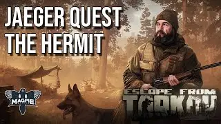 The Hermit Quest Guide - ESCAPE FROM TARKOV