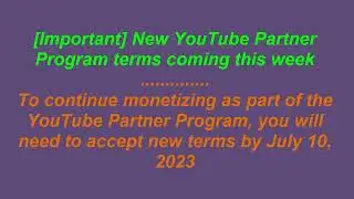 Important New YouTube Partner Program terms coming this week