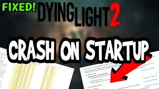 How To Fix Dying Light 2 Crashes! (100% FIX)