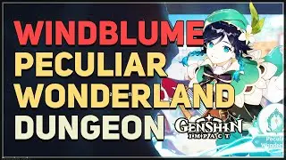 Peculiar Wonderland Genshin Impact