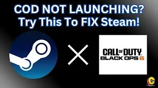 How to FIX Call Of Duty Not Launching ON Steam!! 2024
