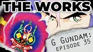 The Works: G Gundam Episode 35 - I Have Returned