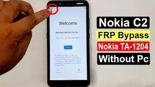 Nokia C2 Ta-1204 Frp Bypass Nokia C2 Google Account Bypass Frp Bypass Nokia Ta-1204 (Without Pc)