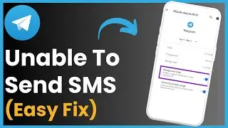 Telegram Unable To Send Sms Please Try Again Later !