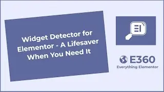 Widget Detector for Elementor Is A Lifesaver When You Need It