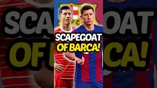 Robert Lewandowski is Barca’s SCAPEGOAT!