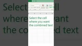 How to Combine Text from Multiple Cells into One Cell in Excel