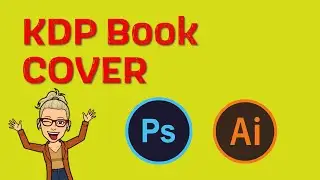 Making a KDP bookcover with Photoshop and Illustrator