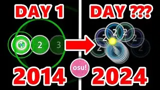 [ENG SUB] 10 years of osu! Improvement (2014 ➜ 2024)