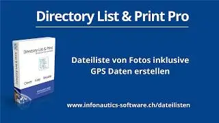 Directory List & Print - Dateiliste von Fotos inklusive GPS Daten erstellen