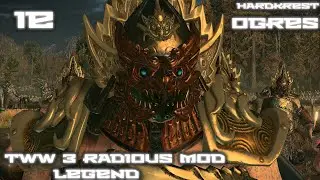 Total War Warhammer 3  v2.4  Radious Mod - IE - Огры - Legendary =4= Всепоглощающая ярость