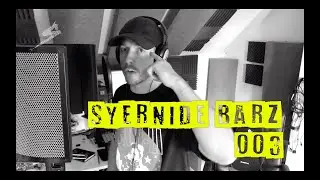 Syer B - SYERNIDE BARZ 003 (Freestyle)