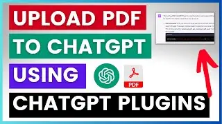 How To Upload A PDF To ChatGPT Using AskYourPDF ChatGPT Plugin?