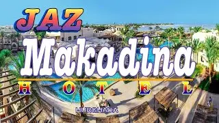 Jaz Makadina 5* Hotel in Hurghada