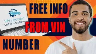 How to Get Car Information From VIN Number (Free Check, 2025)