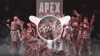 Apex Legends - Theme Song (Shydes Dubstep Remix)