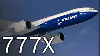 Boeing 777X | Да здравствует король