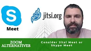 Best Zoom Alternatives   Zoom Privacy and Security Issues consider Jitsi Meet or Skype Meet