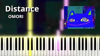 Distance - OMORI OST (Piano Tutorial)