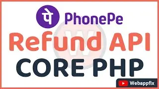 Refund PhonePe Payment Gateway | Refund API | PhonePe Refund API | PhonePe Payment Gateway | Demo