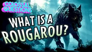 What is a Rougarou? | COLOSSAL QUESTIONS | (Ft. in DreamWorks Fright Krewe)