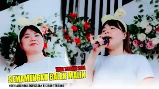 VIRAL Lagu sasak rilisan terbaru NOFIE Alishba SEMAMENGKU BALEK MALIK Versi terbaik DISYA MUSIK